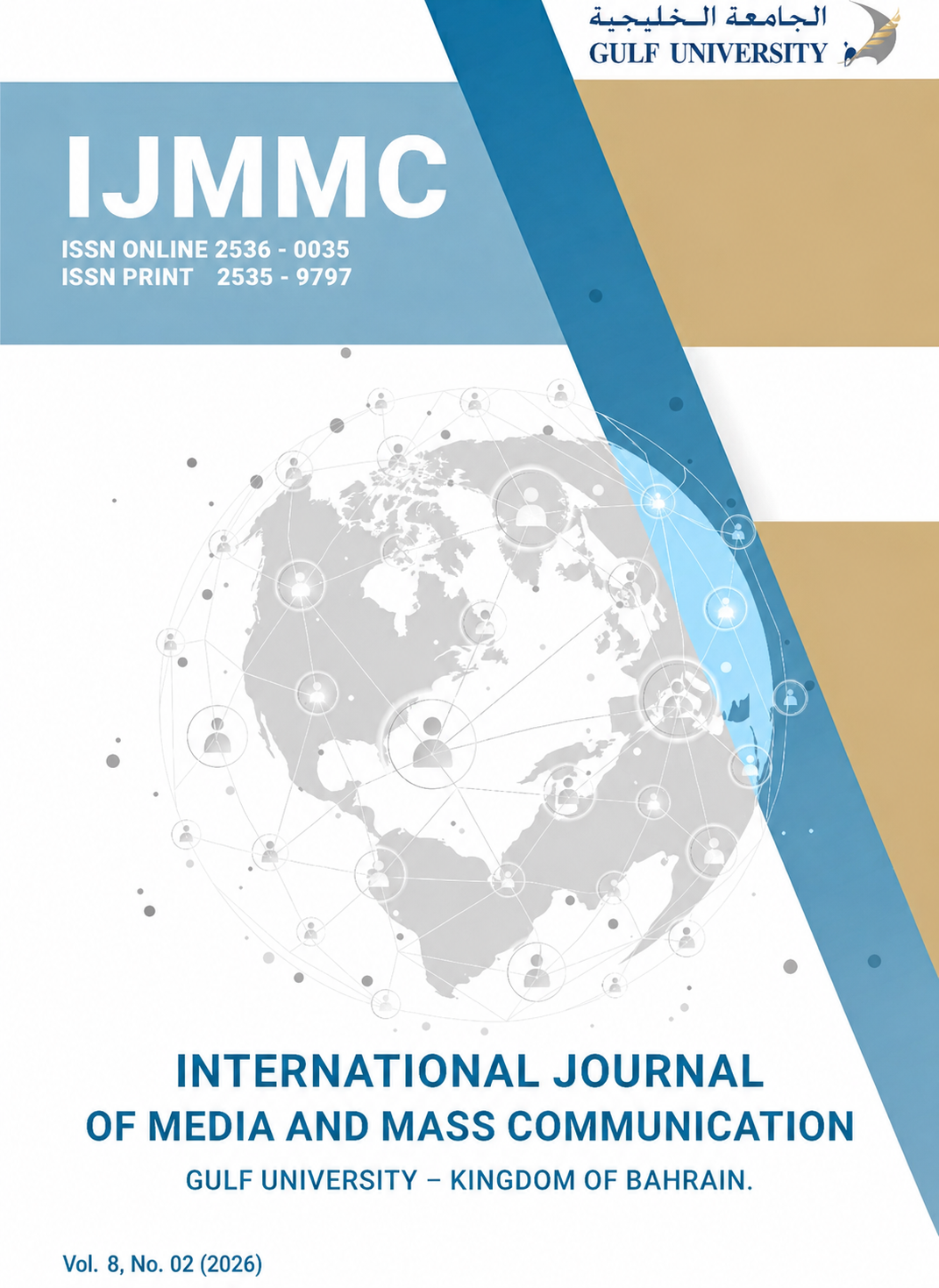 					View Vol. 8 No. 02 (2026): INTERNATIONAL JOURNAL OF MEDIA AND MASS COMMUNICATION (IJMMC)
				